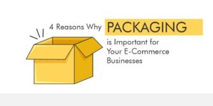 Importance of eCommerce Ready Packaging: